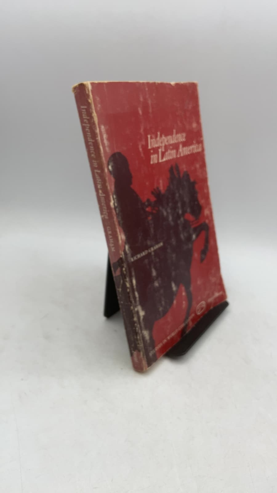 Independence in Latin America by Richard Graham - front cover