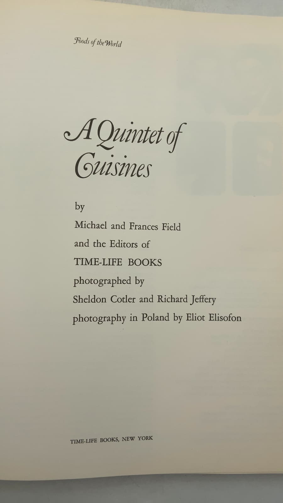 A Quintet of Cuisines by Michael and Frances Field, and the Editors of Time-Life Books - title page