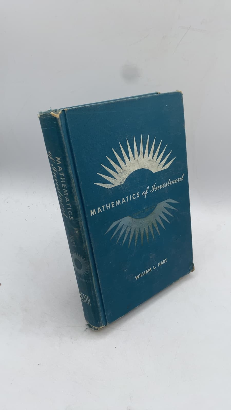 Mathematics of Investment by William L. Hart - front cover