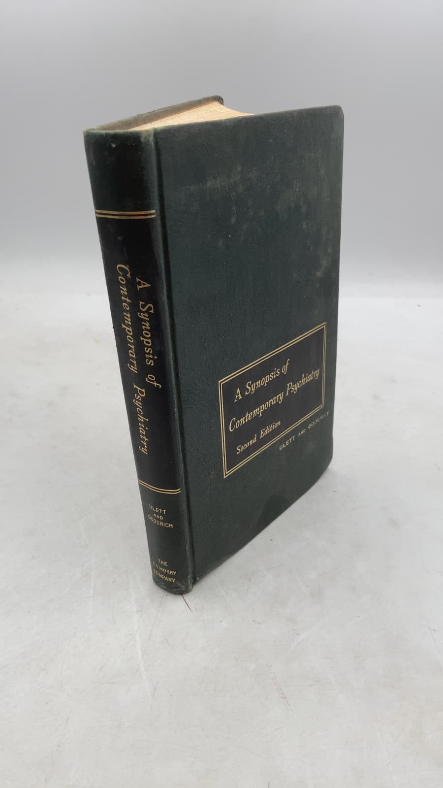 A Synopsis of Contemporary Psychiatry by George A. Ulett and D. Wells Goodrich - front cover