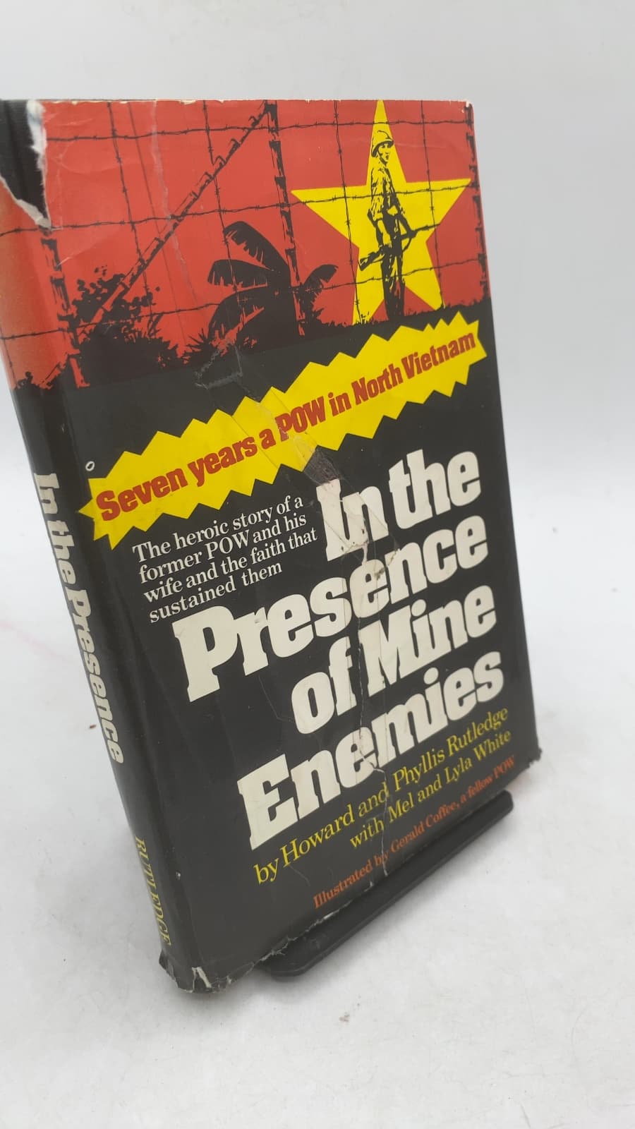 In the Presence of Mine Enemies by Howard and Phyllis Rutledge with Mel and Lyla White - front cover