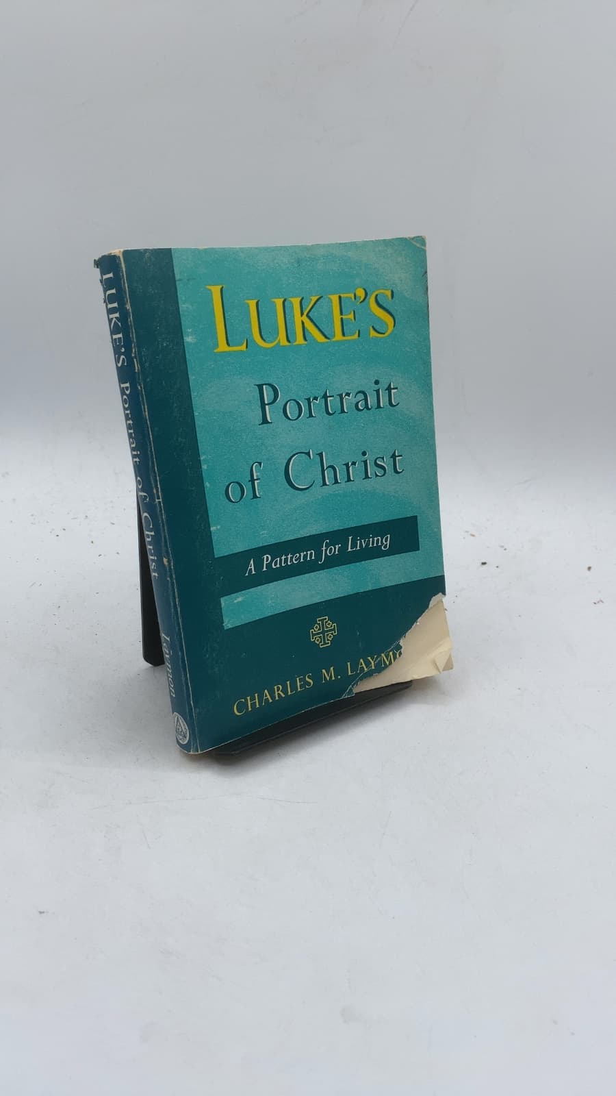 Luke's Portrait of Christ by Charles M. Laymon - front cover