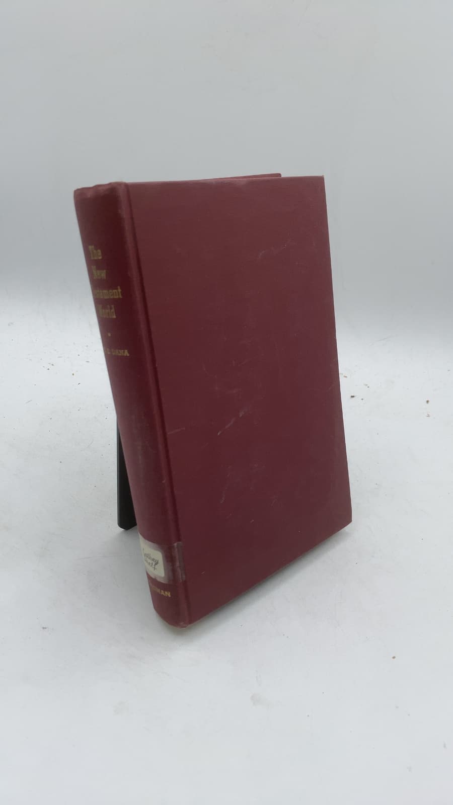 THE NEW Testament World by H. E. Dana - front cover