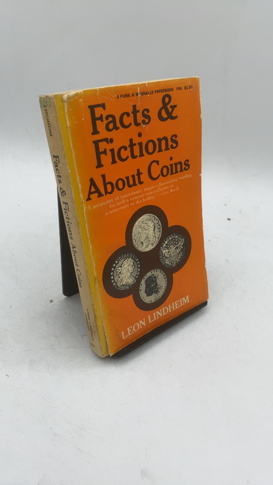 Facts & Fictions About Coins by Leon Lindheim - front cover