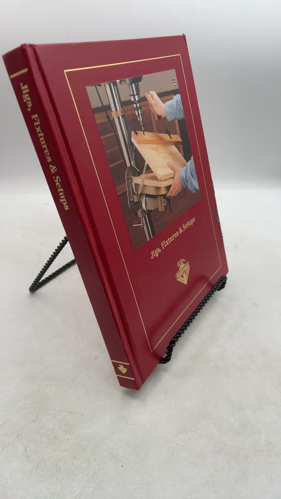Jigs, Fixtures & Setups by David Schiff and Kenneth S. Burton, Jr. - front cover