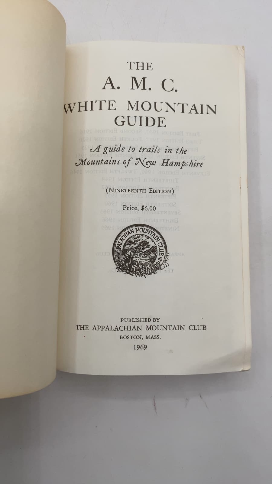 The A. M. C. White Mountain Guide: A guide to trails in the Mountains of New Hampshire (Nineteenth Edition) - title page
