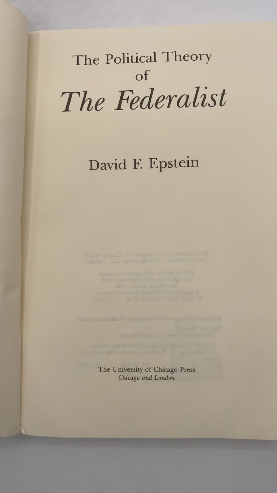 The Political Theory of The Federalist by David F. Epstein - title page