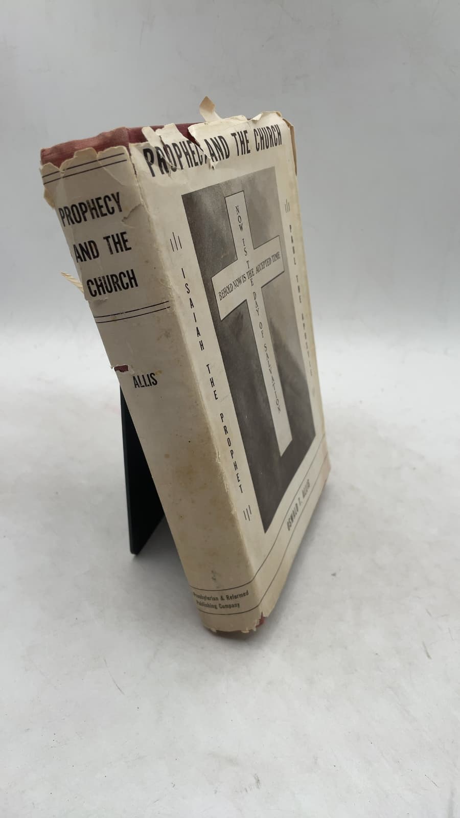 Prophecy AND THE Church by Oswald T. Allis - front cover