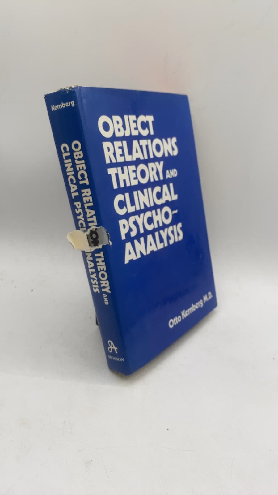 Object-Relations Theory and Clinical Psychoanalysis by Otto F. Kernberg, M.D. - front cover