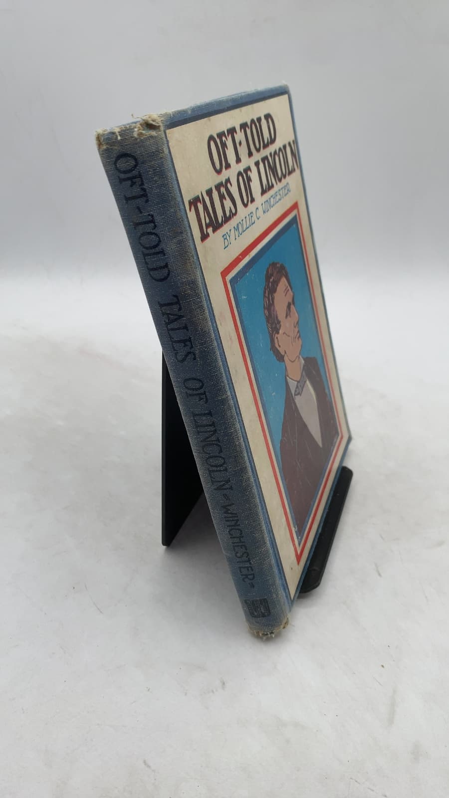 Oft-Told Tales of Lincoln by Mollie C. Winchester - front cover