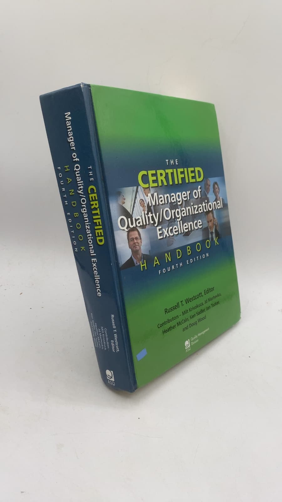The Certified Manager of Quality/Organizational Excellence Handbook by Russell T. Westcott, Editor - front cover