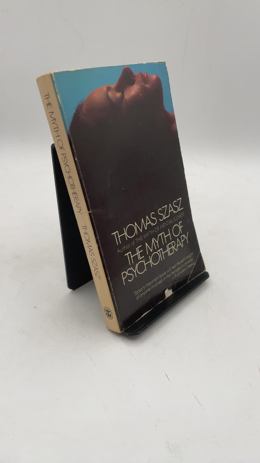 The Myth of Psychotherapy: Mental Healing as Religion, Rhetoric, and Repression by Thomas Szasz - front cover
