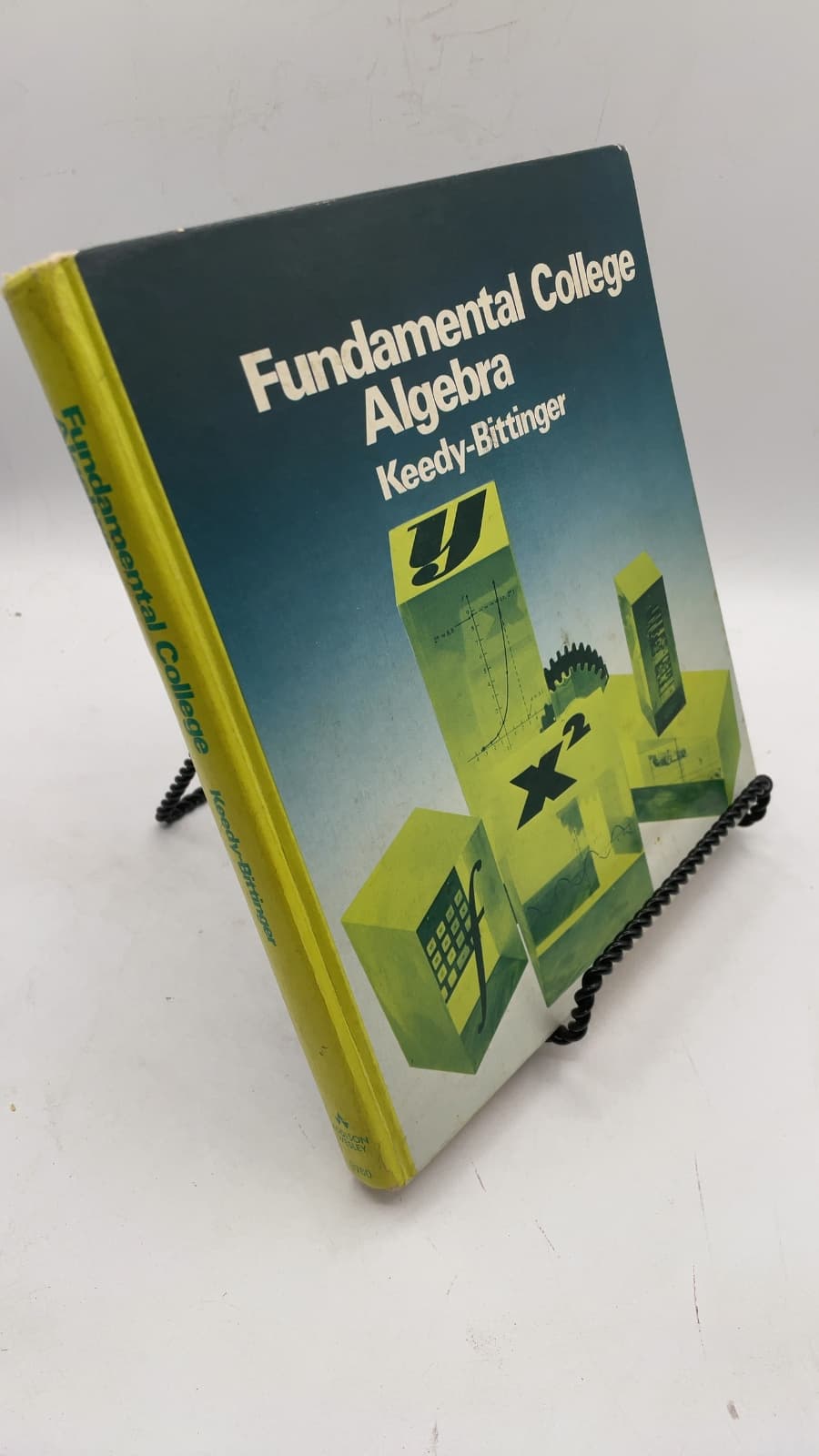 Fundamental College Algebra by Mervin L. Keedy, Marvin L. Bittinger - front cover