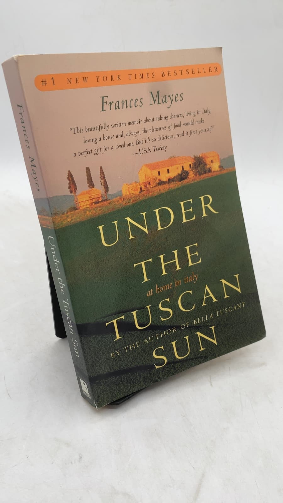 Under the Tuscan Sun: At Home in Italy by Frances Mayes - front cover