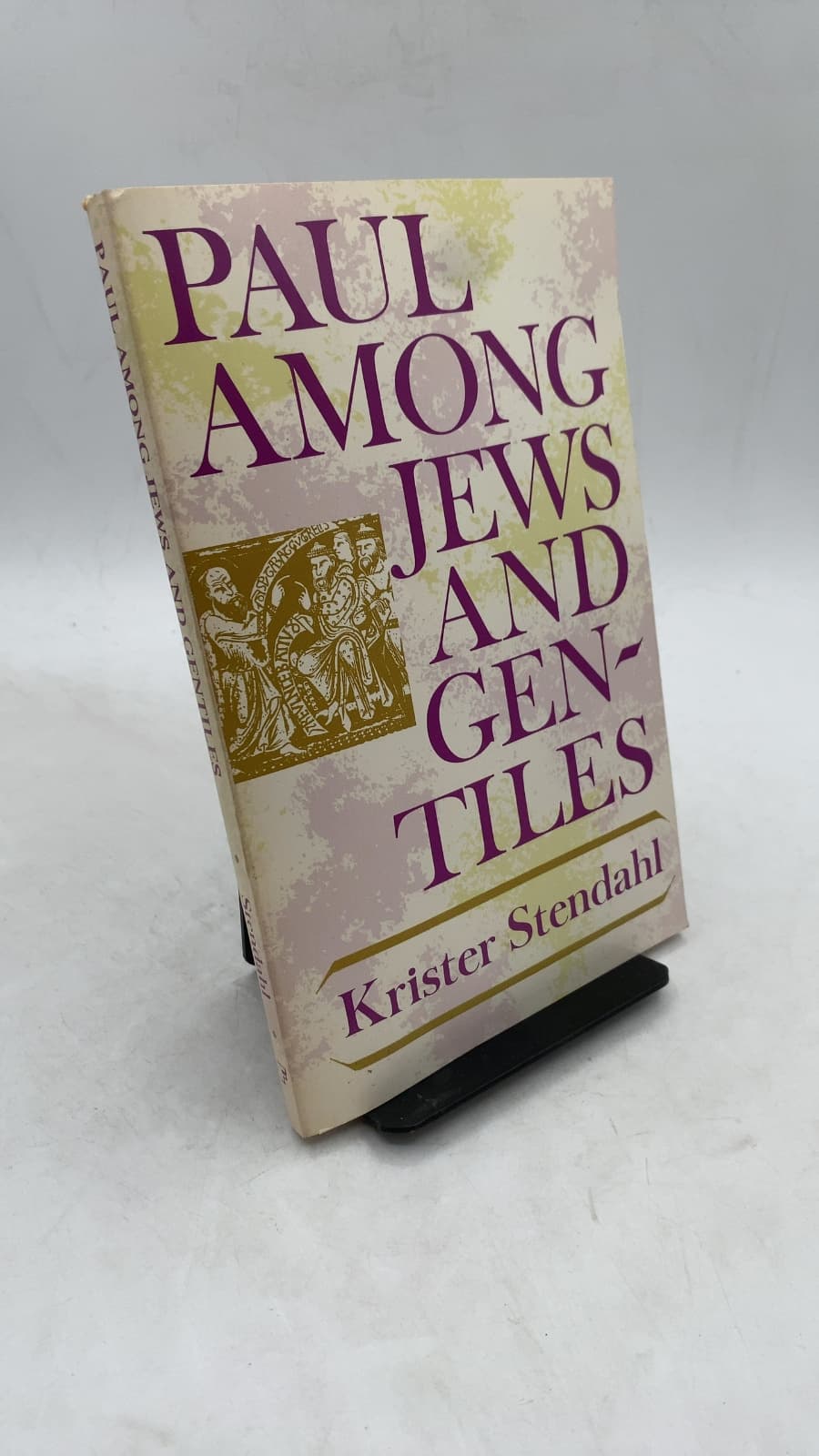 Paul Among Jews and Gentiles and Other Essays by Krister Stendahl - front cover
