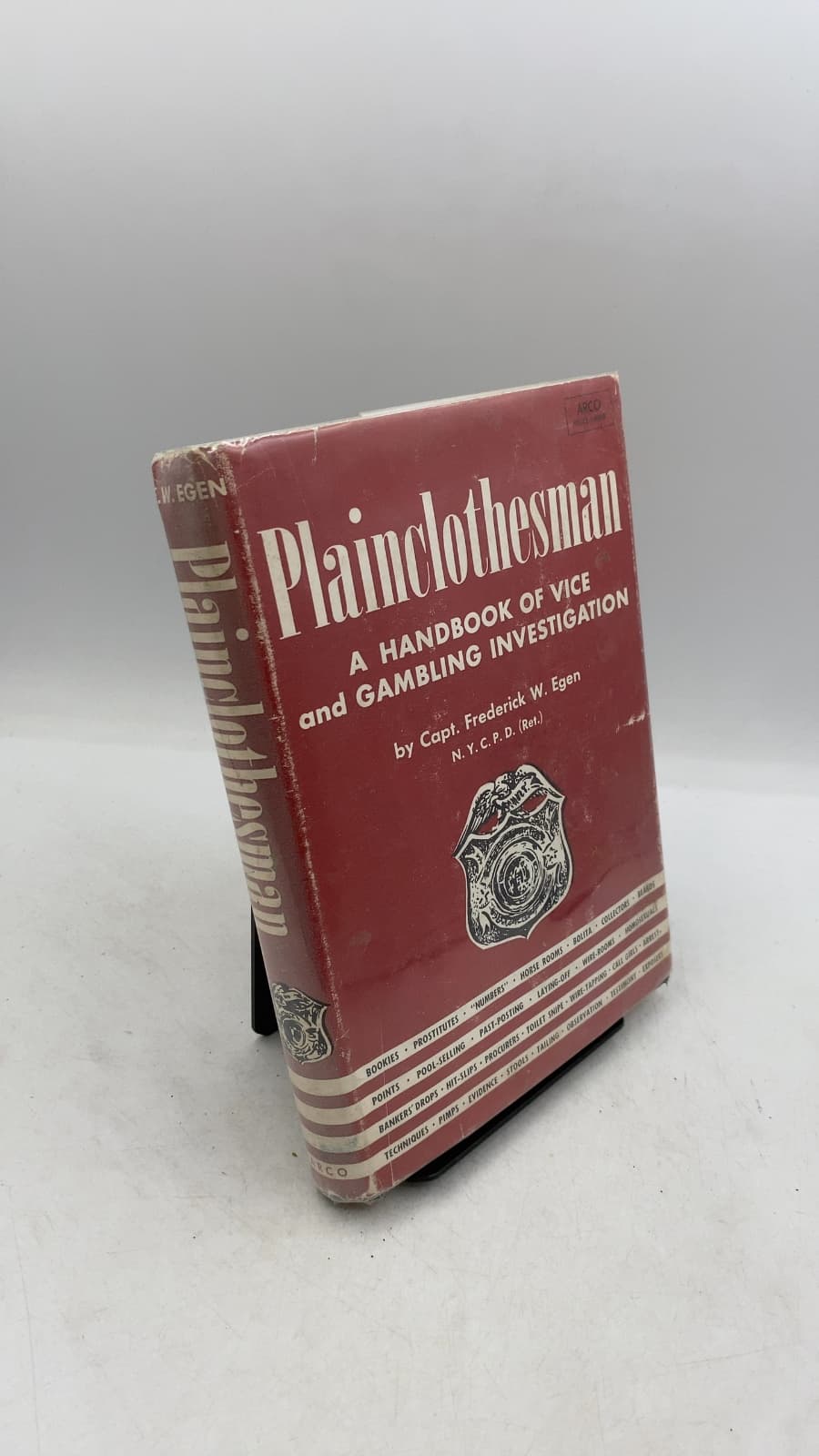 Plainclothesman: A Handbook of Vice and Gambling Investigation by Capt. Frederick W. Egen - front cover