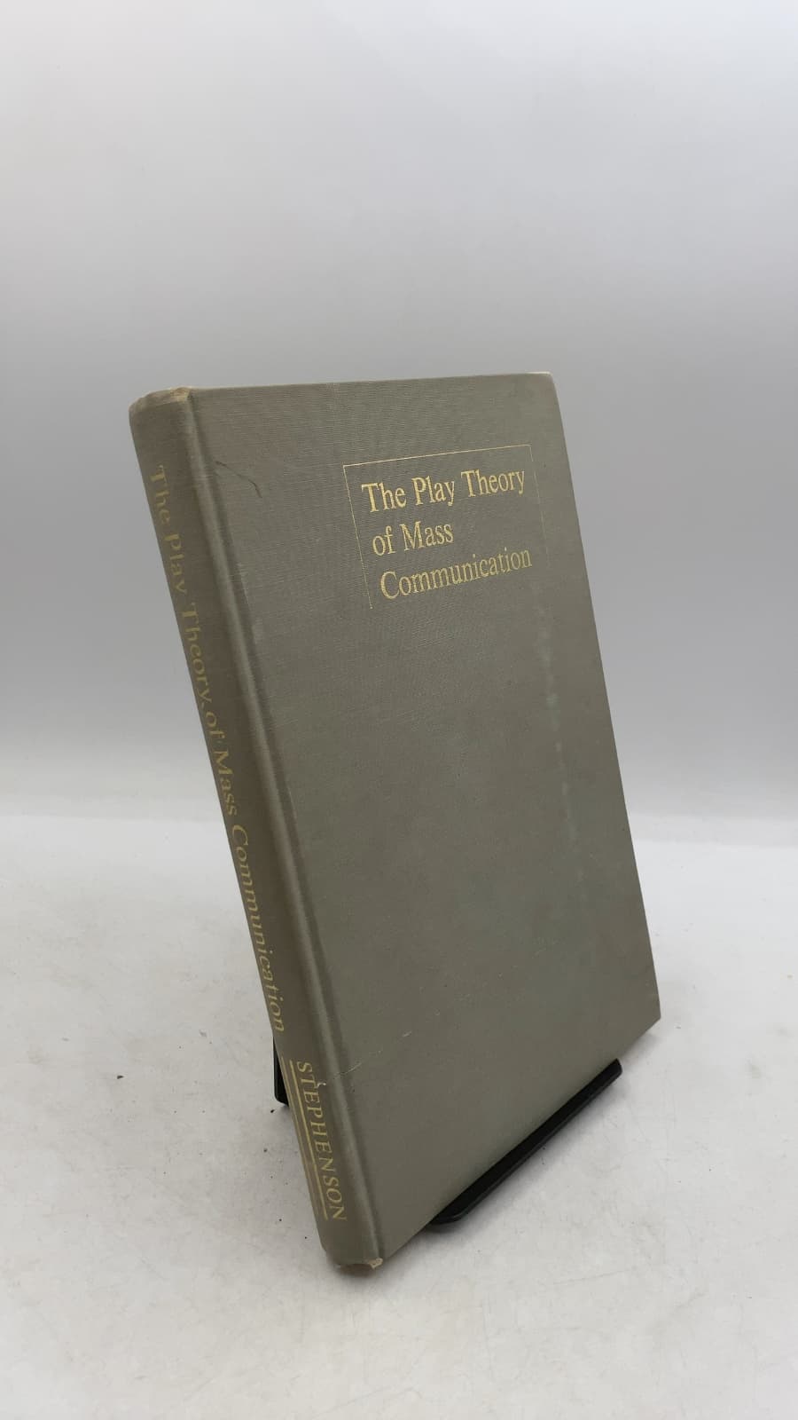 The Play Theory of Mass Communication by William Stephenson - front cover