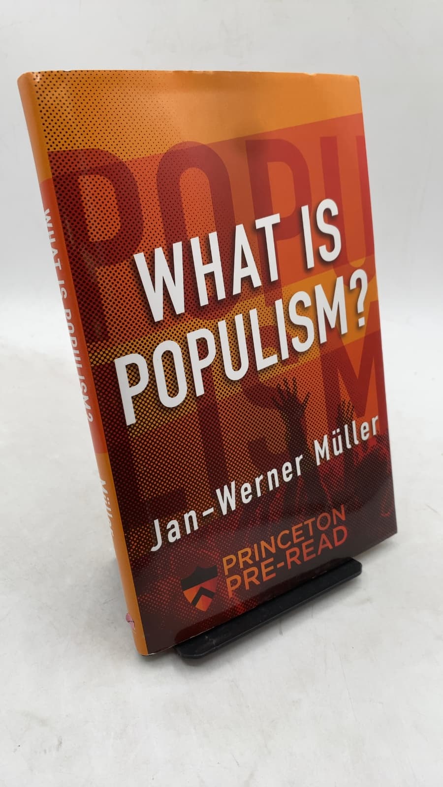 What Is Populism? by Jan-Werner Müller - front cover