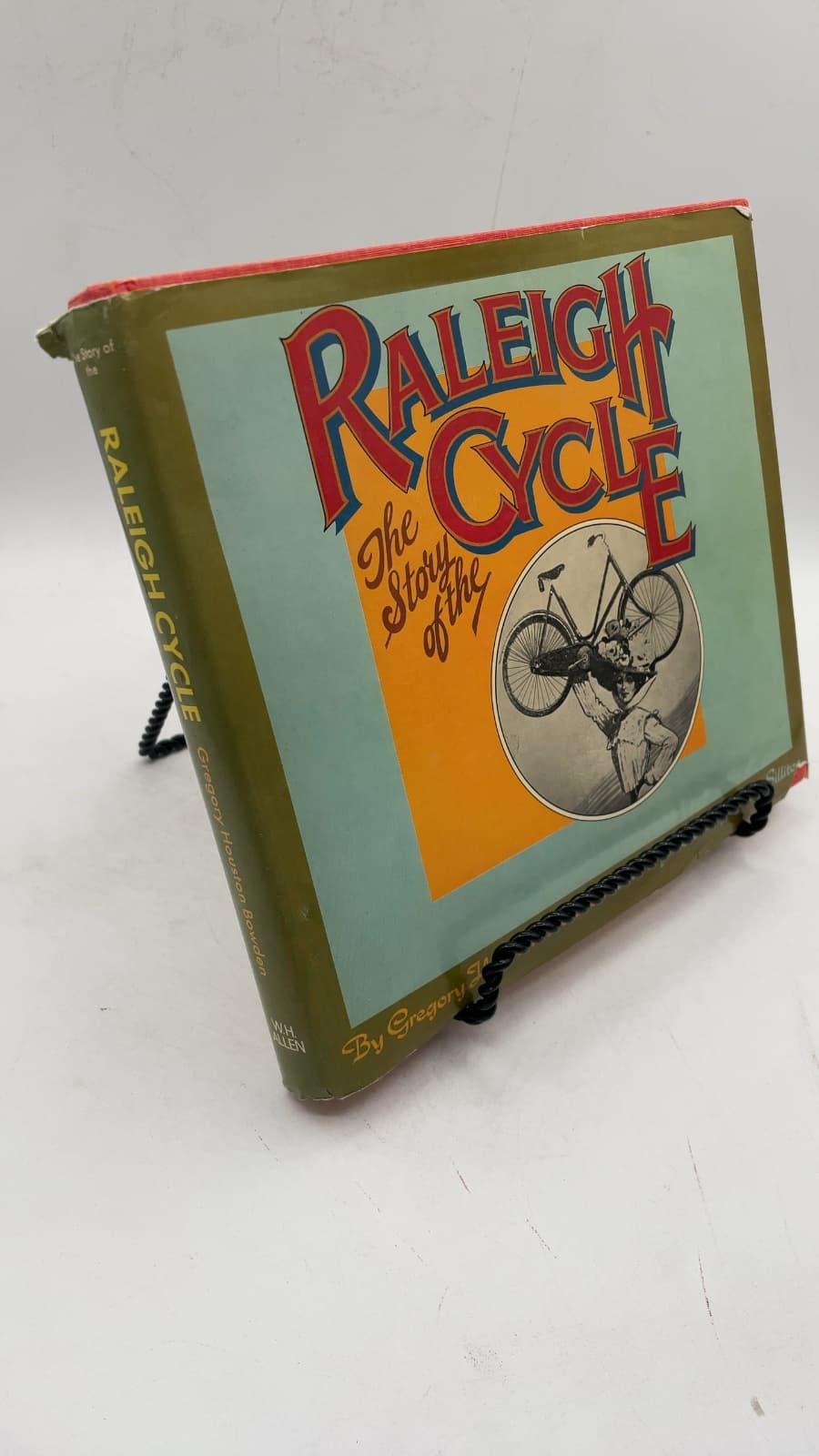 The Story of the Raleigh Cycle by Gregory Houston Bowden - front cover