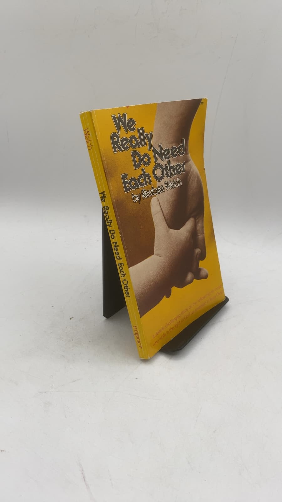 We Really Do Need Each Other by Reuben Welch - front cover