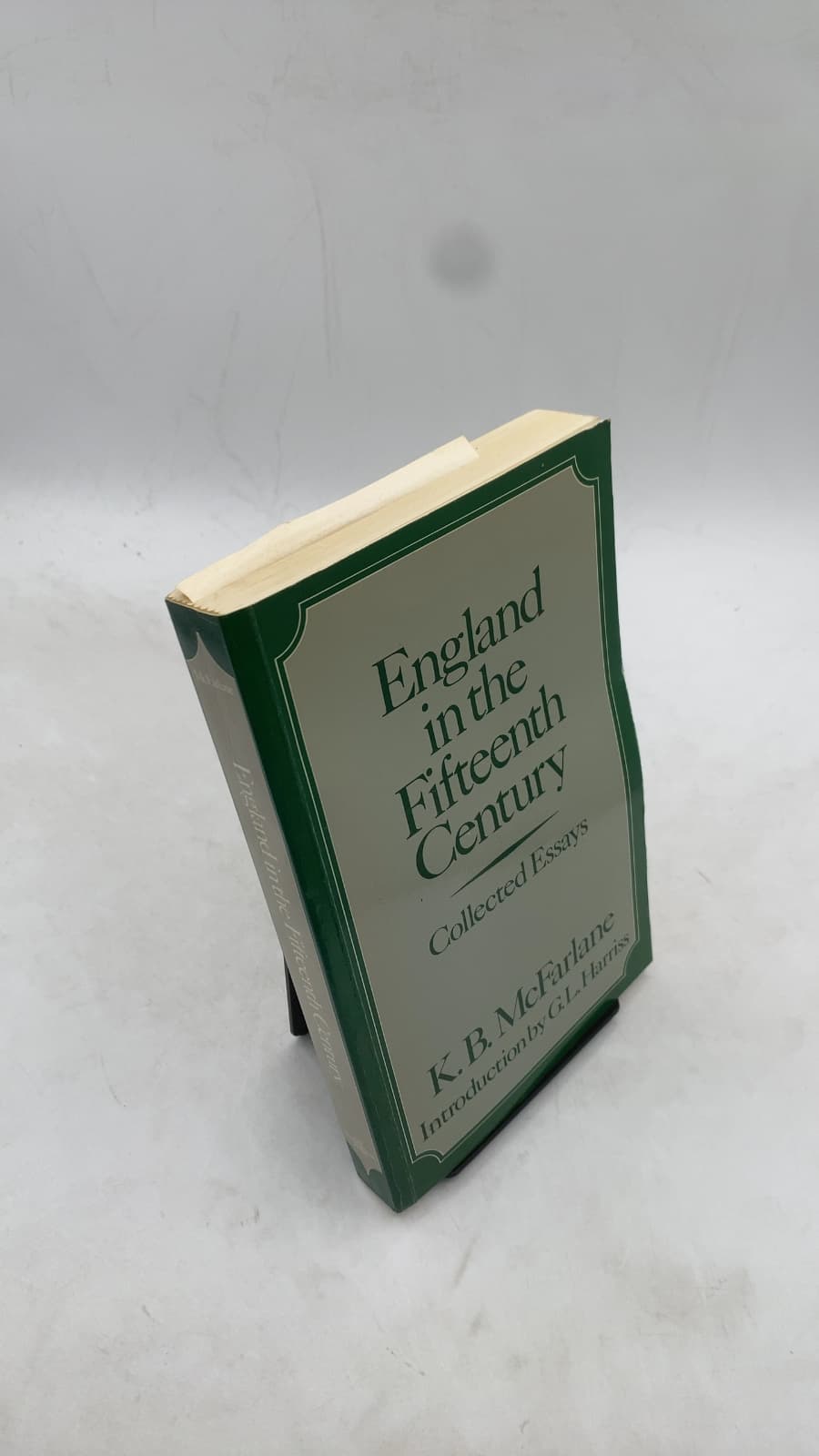 England in the Fifteenth Century: Collected Essays by K. B. McFarlane - front cover