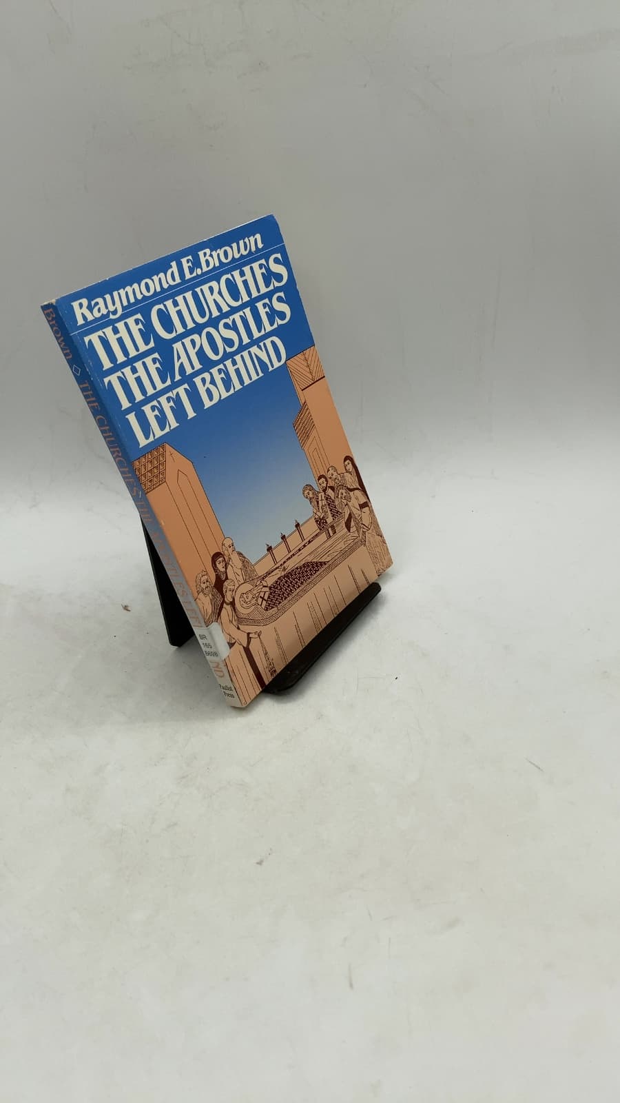 The Churches the Apostles Left Behind by Raymond E. Brown, S.S. - front cover