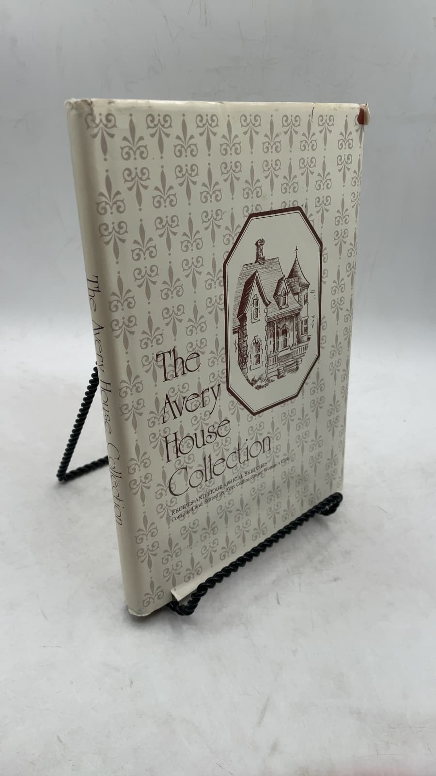 The Avery House Collection: Recipes and Biographical Sketches by Fort Collins Junior Woman's Club - front cover
