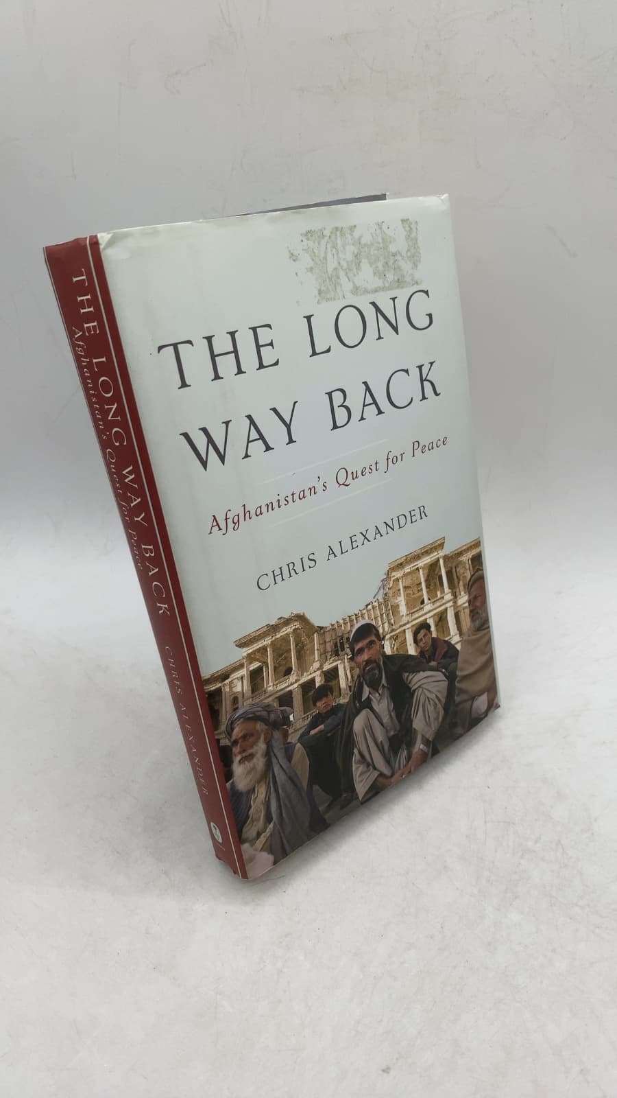 The Long Way Back: Afghanistan's Quest for Peace by Chris Alexander - front cover