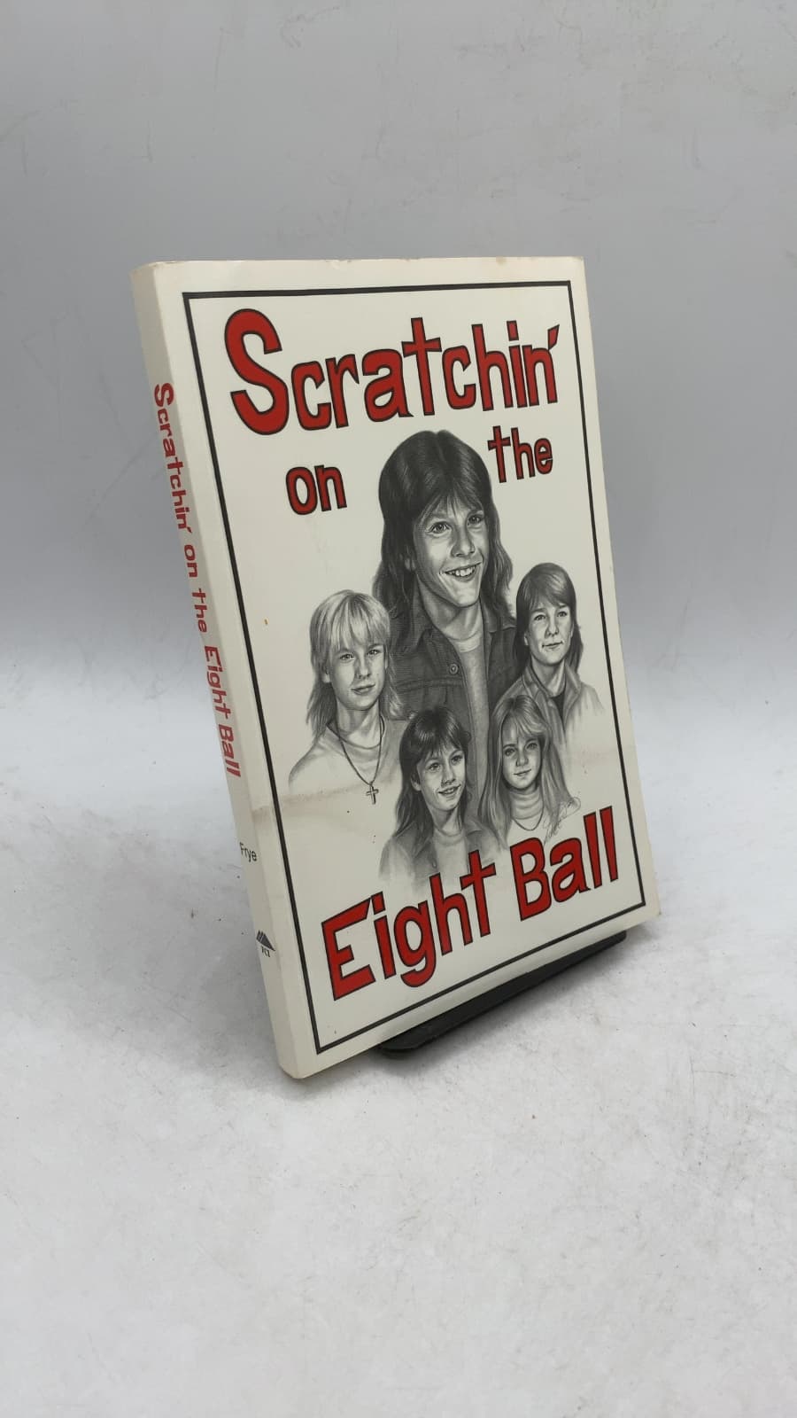 Scratchin' on the Eight Ball by Tom Frye - front cover