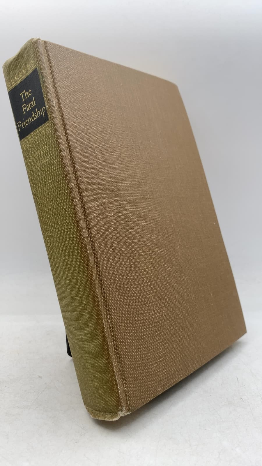 The Fatal Friendship: Marie Antoinette, Count Fersen and the Flight to Varennes by Stanley Loomis - front cover