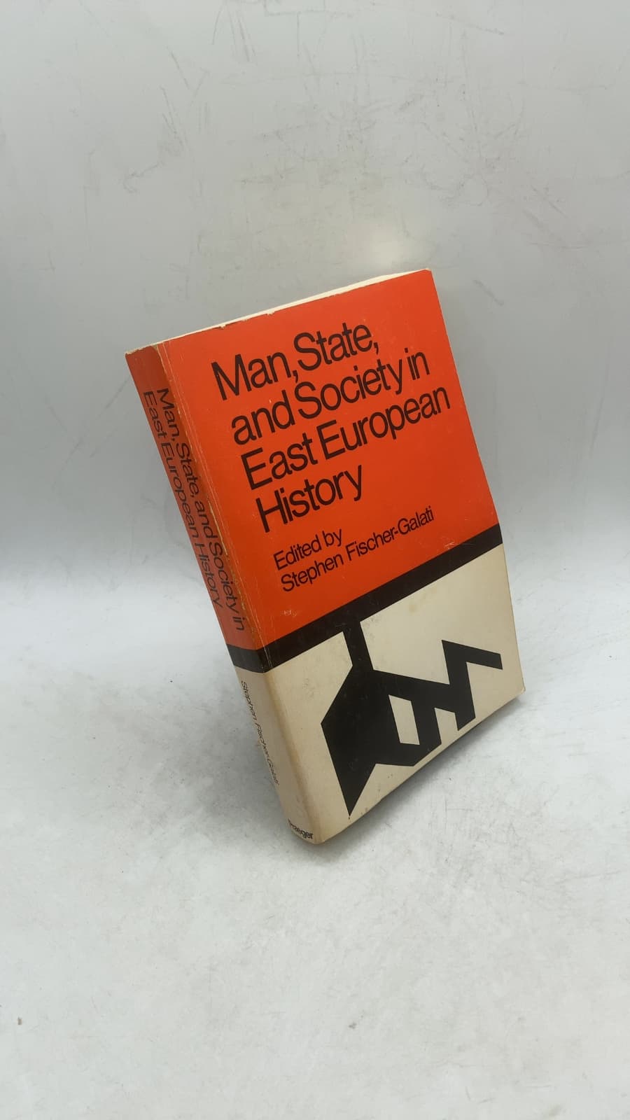 Man, State, and Society in East European History by Stephen Fischer-Galati - front cover