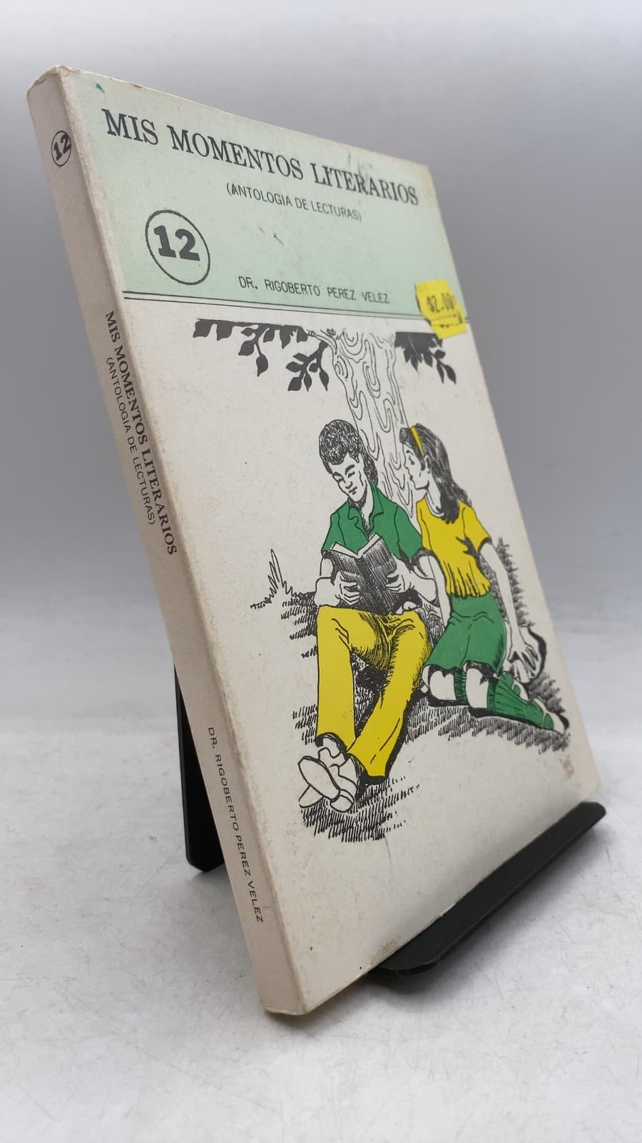MIS Momentos Literarios (antologia DE Lecturas) by Dr. Rigoberto Perez Velez - front cover