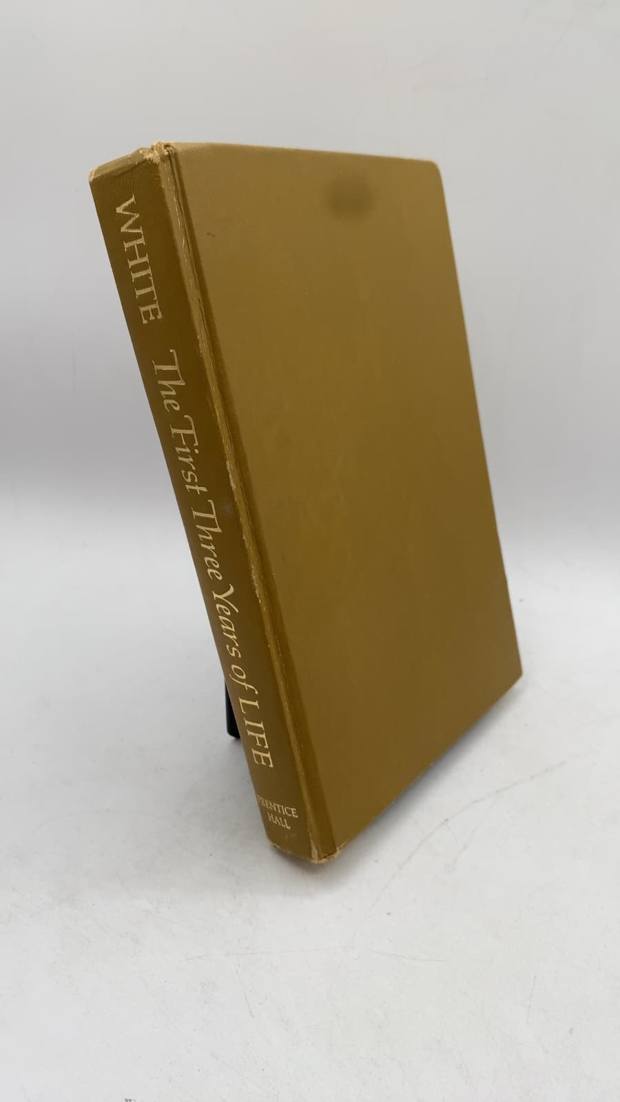 The First Three Years of Life by Burton L. White - front cover