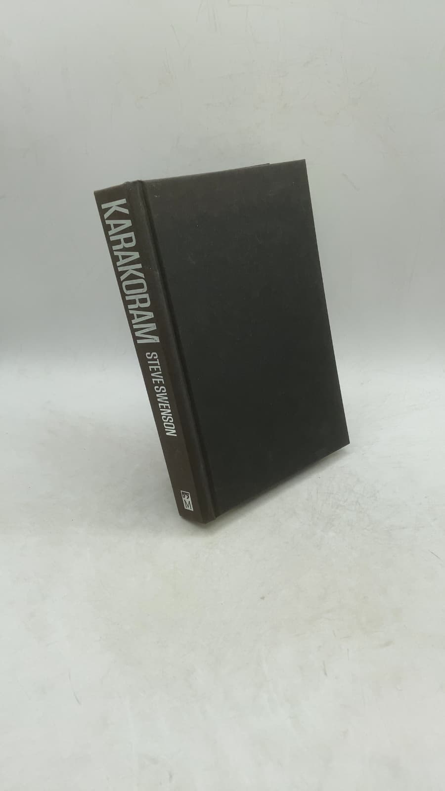 Karakoram: Climbing Through the Kashmir Conflict by Steve Swenson - front cover