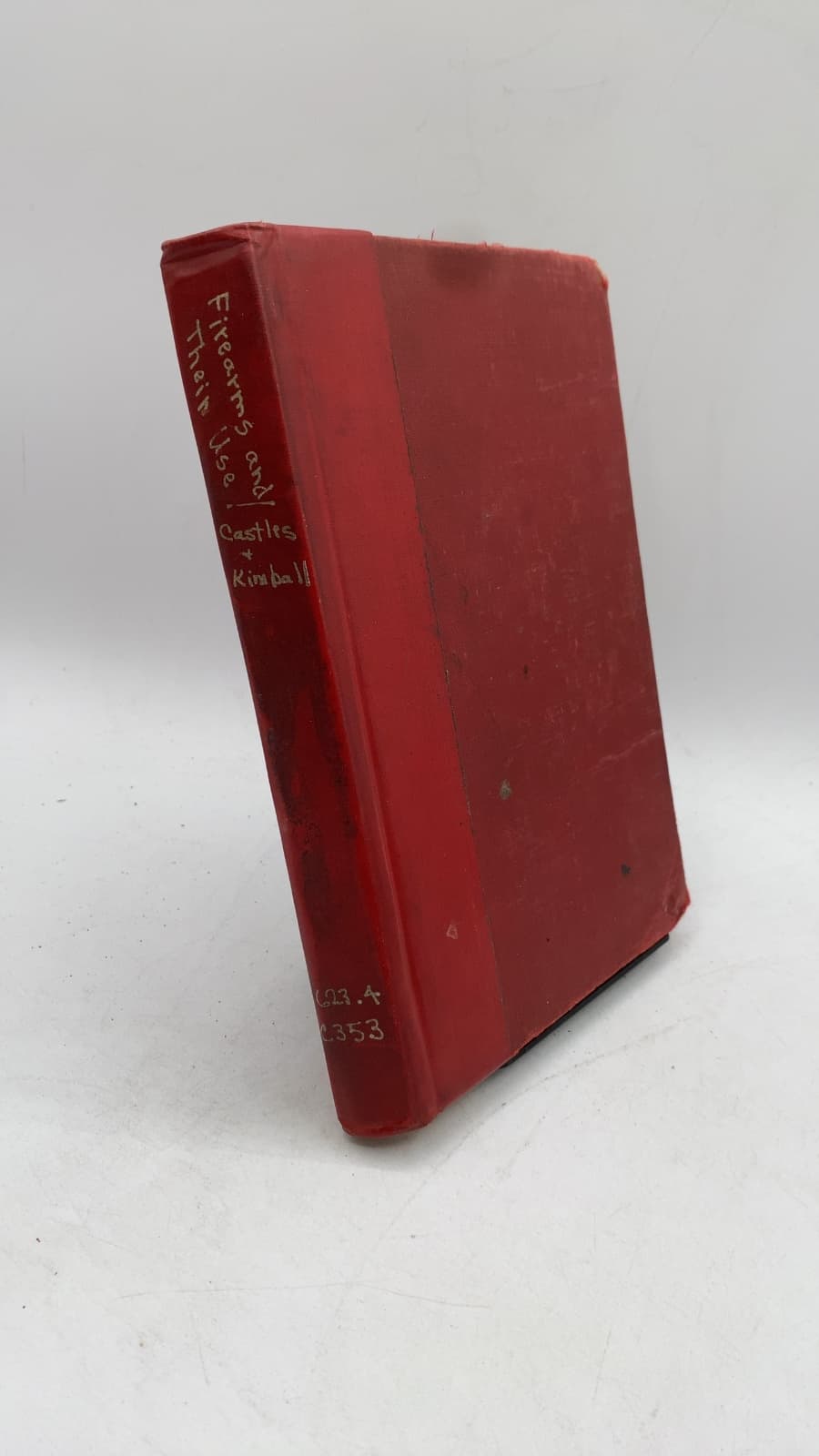 Firearms and Their Use by W. T. Castles and V. F. Kimball - front cover