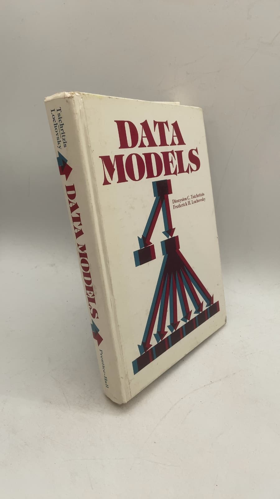 Data Models by Dionysios C. Tsichritzis, Frederick H. Lochovsky - front cover