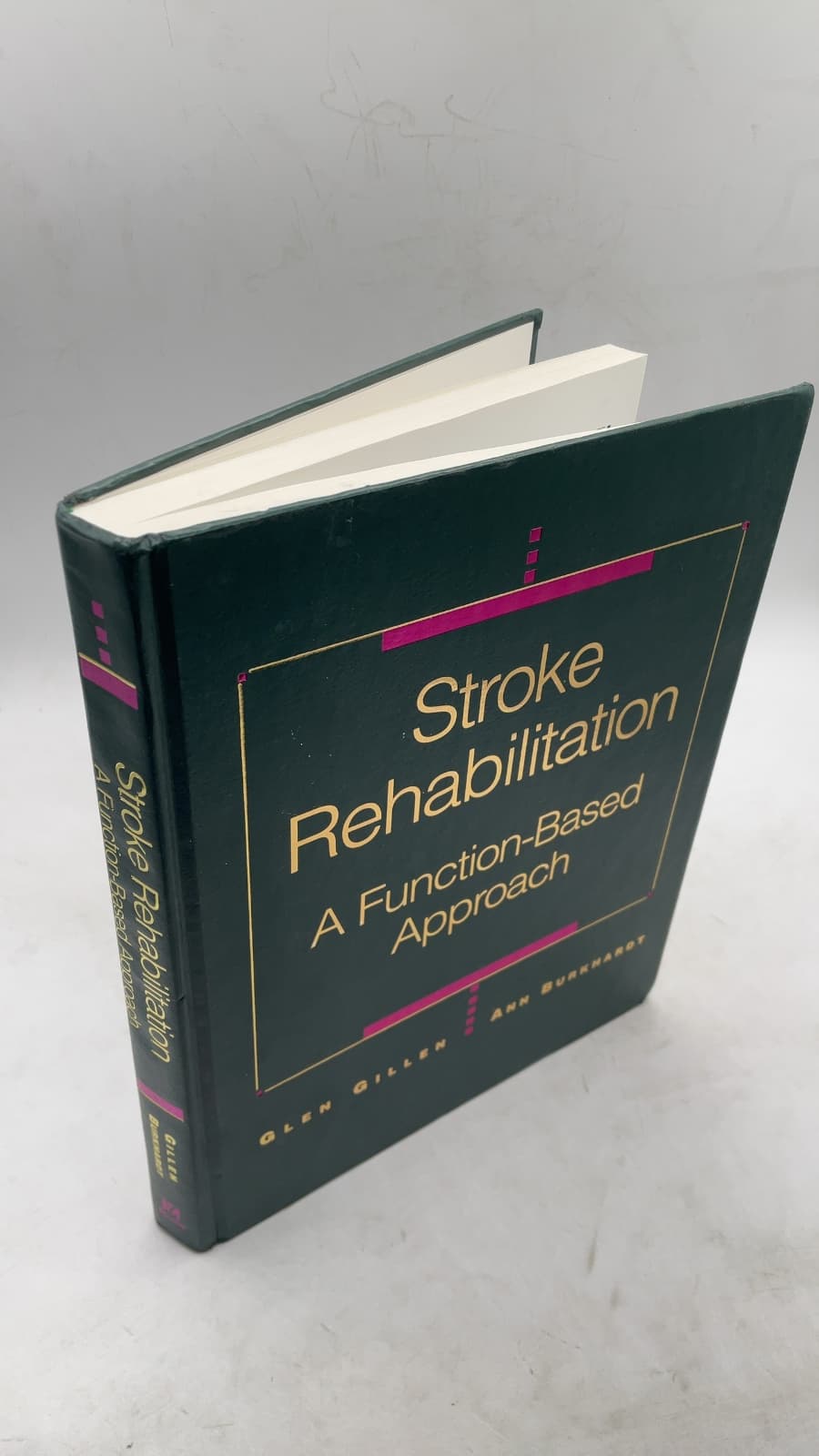Stroke Rehabilitation: A Function-Based Approach by Glen Gillen, Ann Burkhardt - front cover