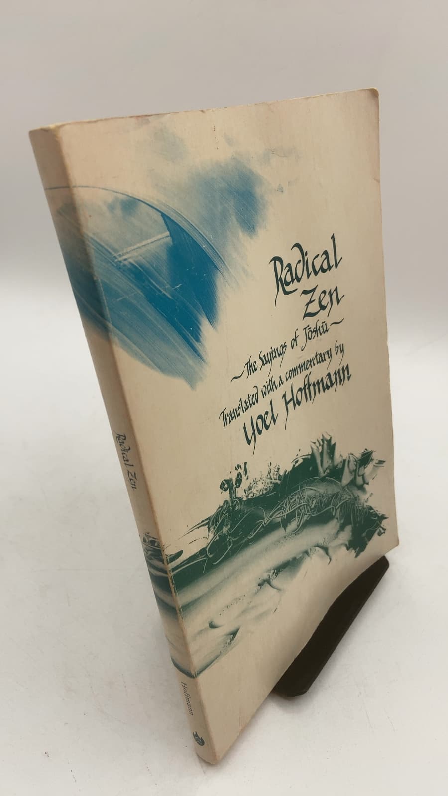 Radical Zen: The Sayings of Jōshū by Yoel Hoffmann - front cover