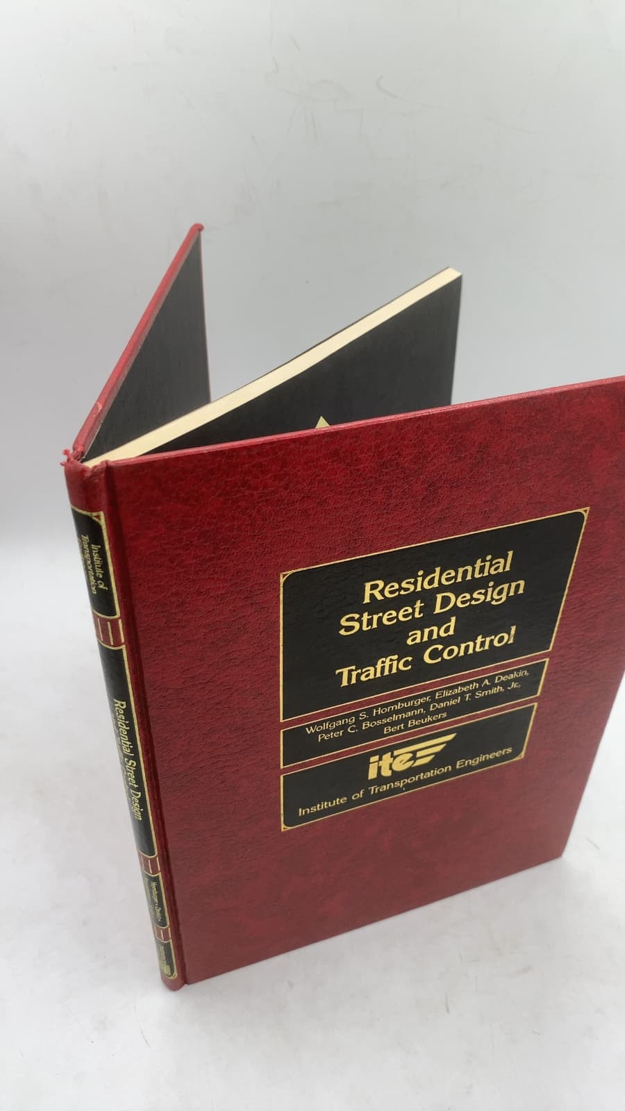 Residential Street Design and Traffic Control by Wolfgang S. Homburger, Elizabeth A. Deakin, Peter C. Bosselmann, Daniel T. Smith, Jr., Bert Beukers - front cover