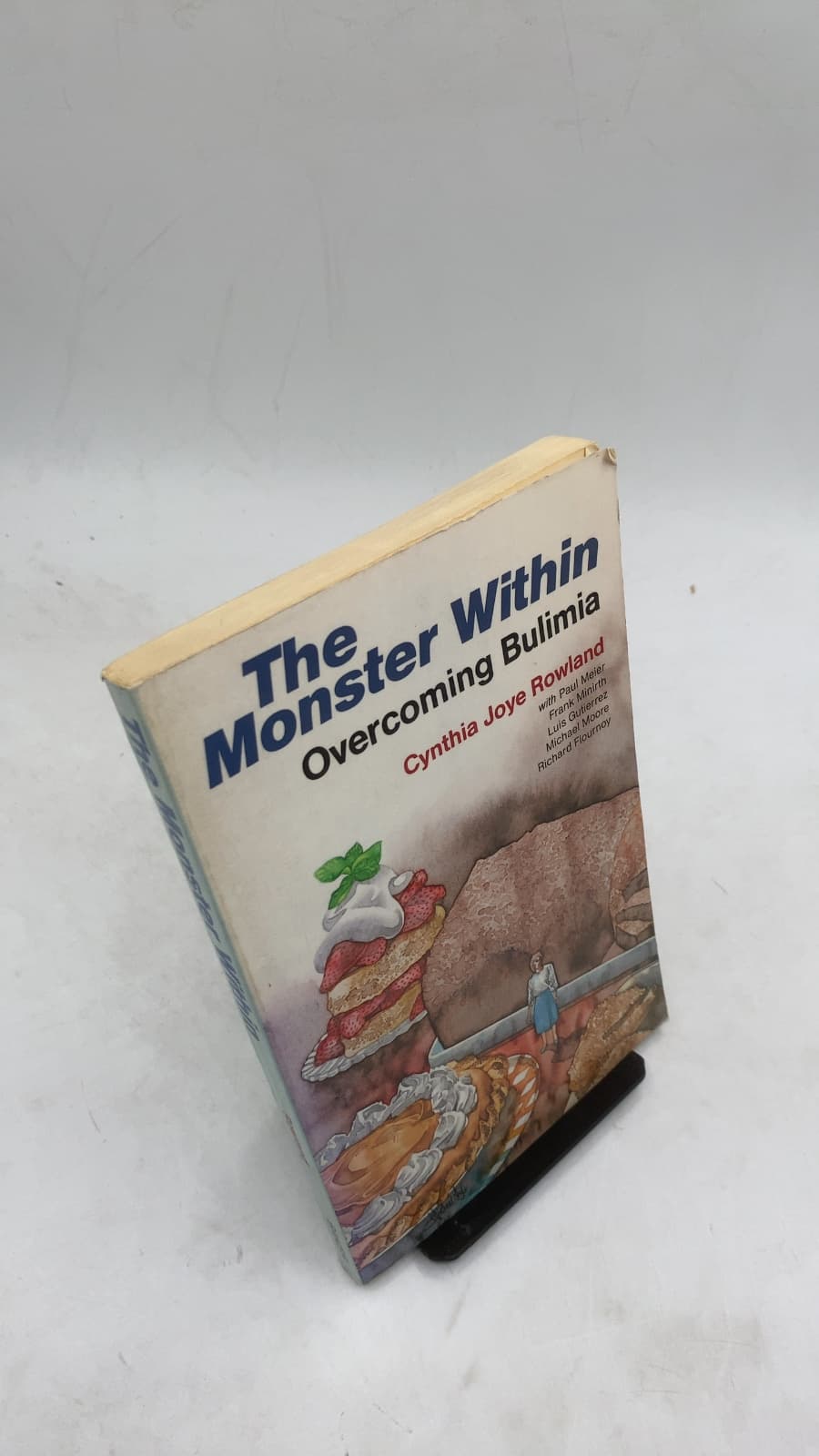 The Monster Within: Overcoming Bulimia by Cynthia Joye Rowland - front cover