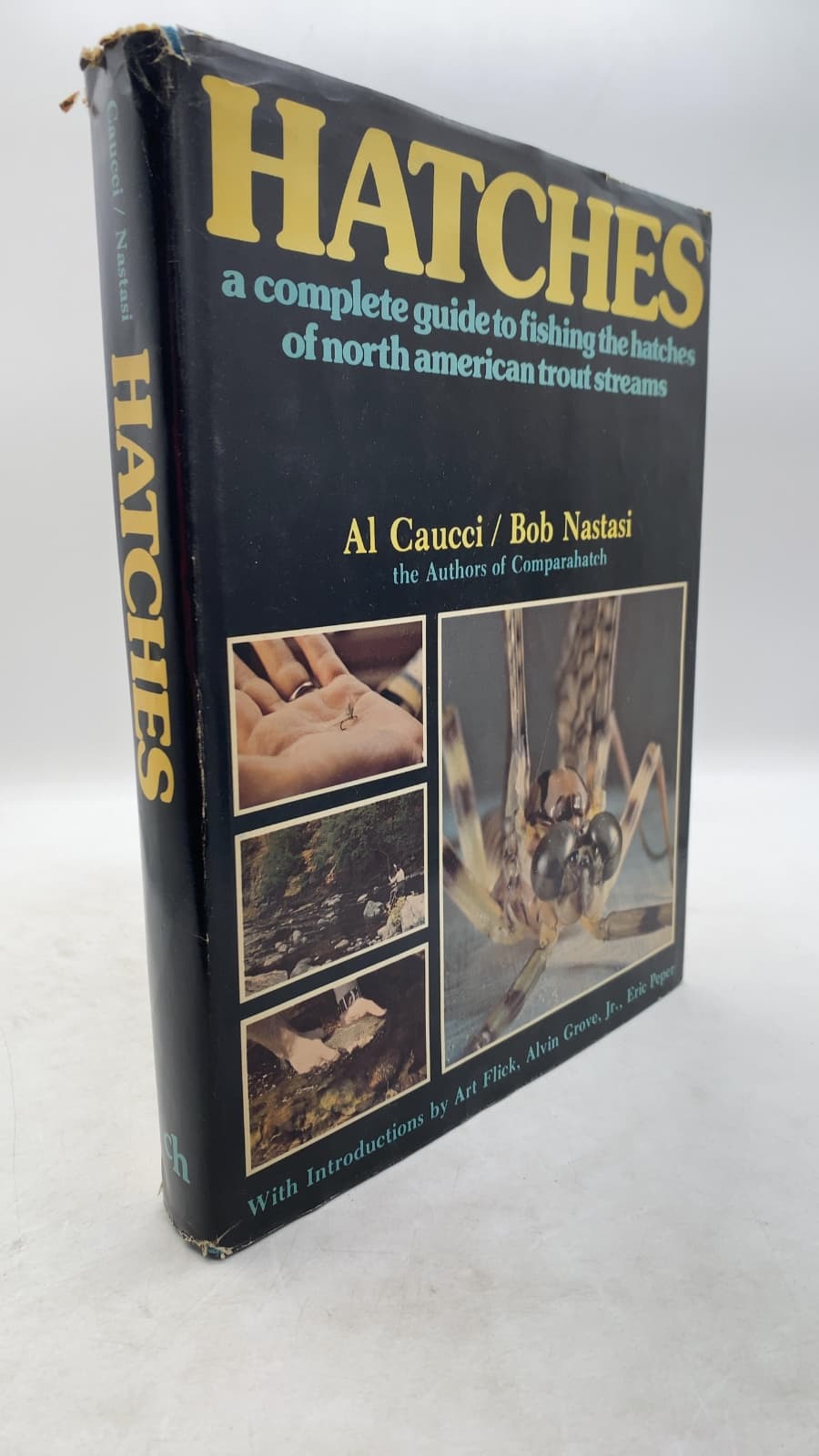 HATCHES a complete guide to fishing the hatches of north american trout streams by Al Caucci / Bob Nastasi - front cover