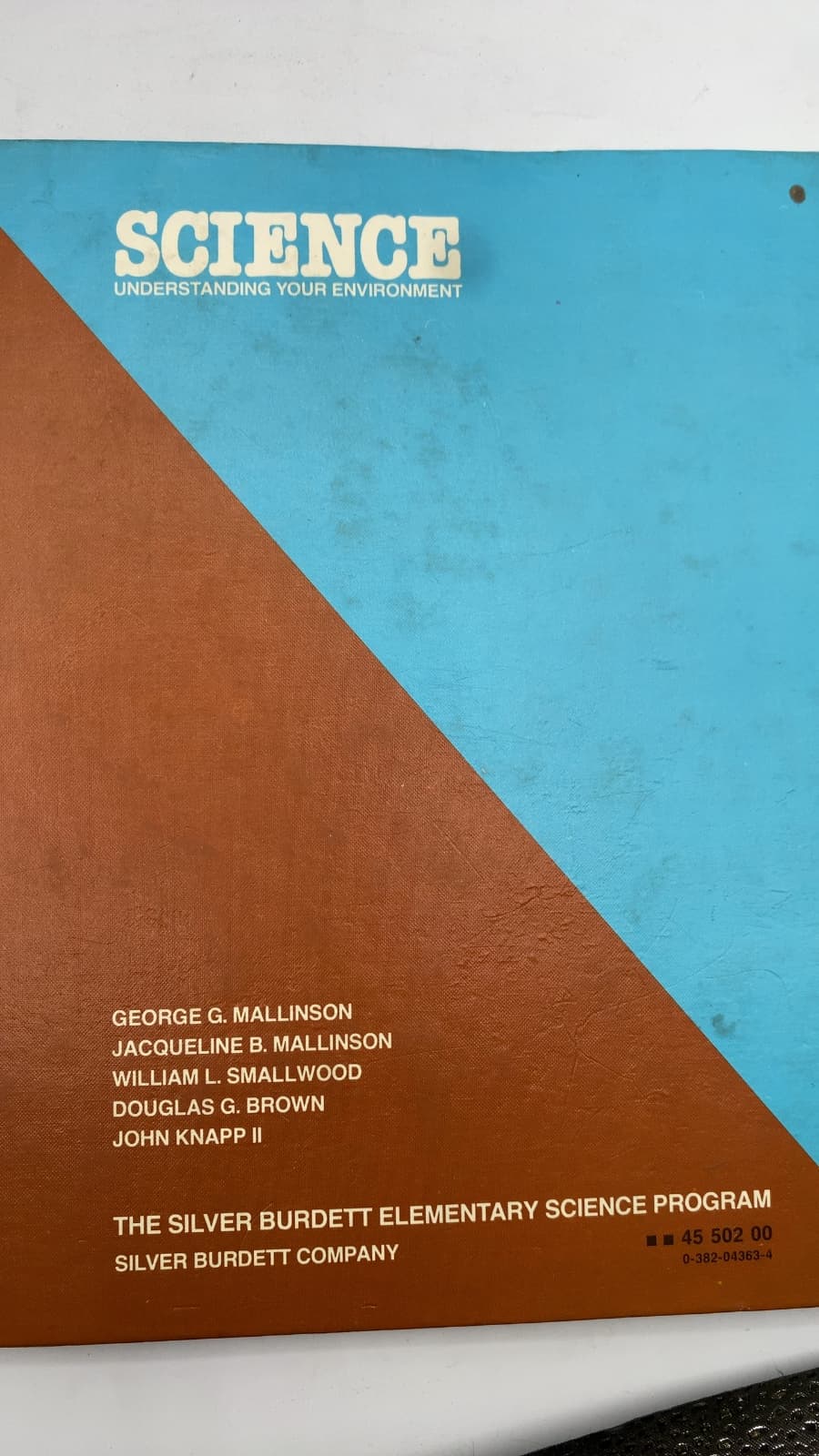Science: Understanding Your Environment by George G. Mallinson, Jacqueline B. Mallinson, William L. Smallwood, Douglas G. Brown, John Knapp II - additional view