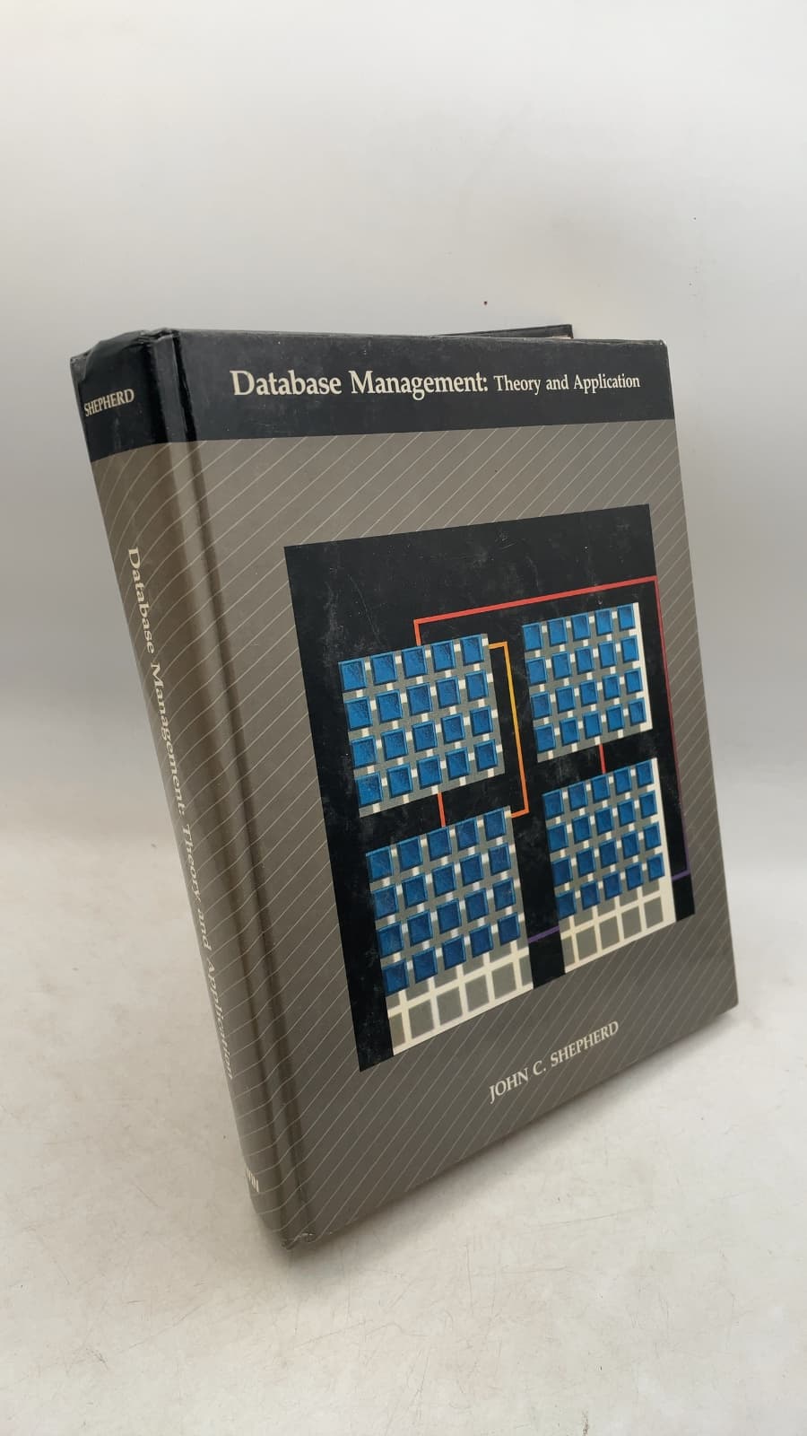Database Management: Theory and Application by John C. Shepherd - front cover