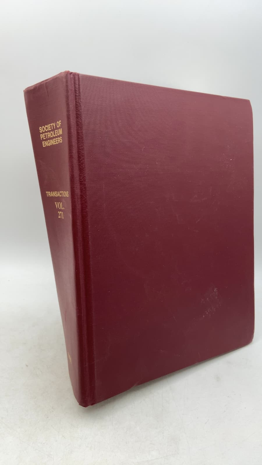 Transactions of the Society of Petroleum Engineers, Volume 271 by Society of Petroleum Engineers - front cover