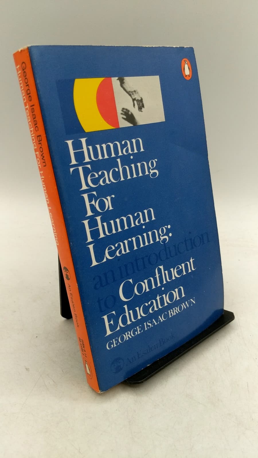 Human Teaching for Human Learning: An Introduction to Confluent Education by George Isaac Brown - front cover