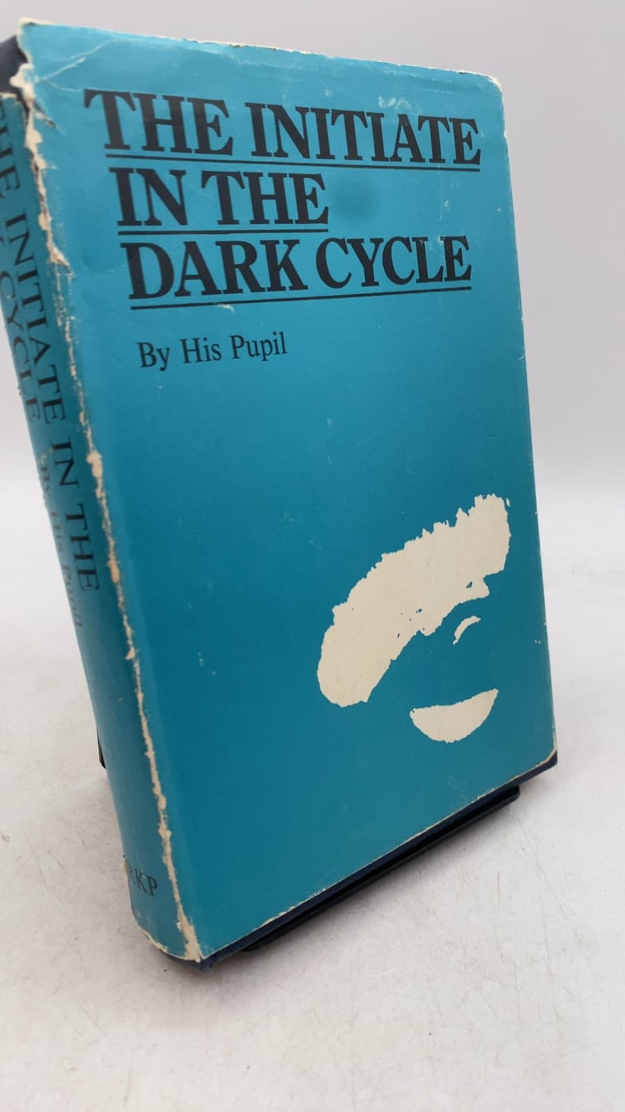 THE Initiate IN THE Dark Cycle by His Pupil - front cover