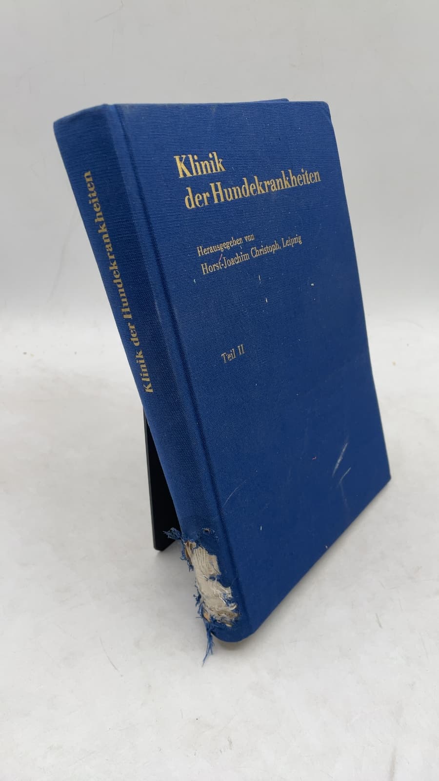 Klinik der Hundekrankheiten, Teil II by Prof. Dr. Horst-Joachim Christoph, Leipzig - front cover
