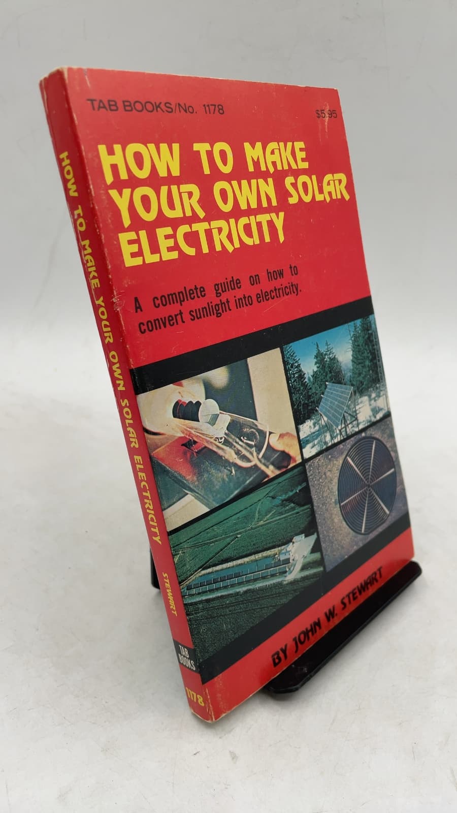 How to Make Your Own Solar Electricity by John W. Stewart - front cover
