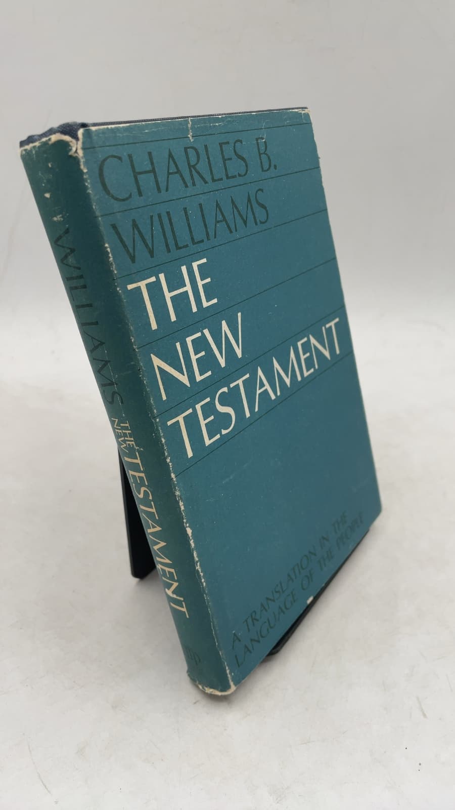 The New Testament: In the Language of the People by Charles B. Williams - front cover