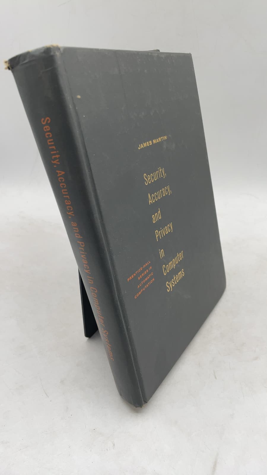Security, Accuracy, and Privacy in Computer Systems by James Martin - front cover